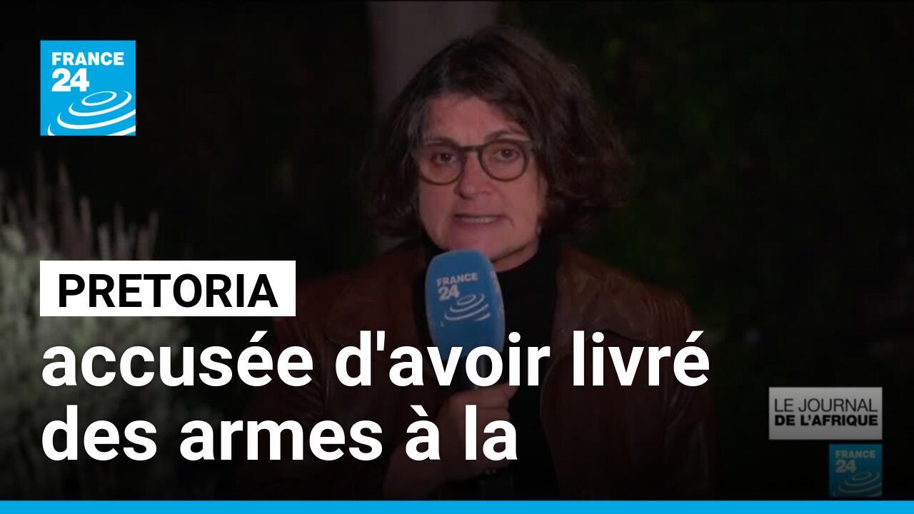 Polémique Afrique du Sud / Russie Pretoria a livré des armes selon l